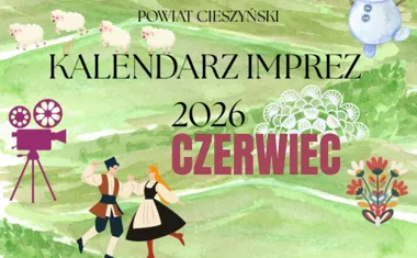 Obraz do artykułu: Czerwiec w powiecie cieszyńskim - wielkie święta miast, festiwale i noc świętojańska