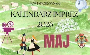Obraz do artykułu: Maj w powiecie cieszyńskim - koncerty, majówki i nocne zwiedzanie