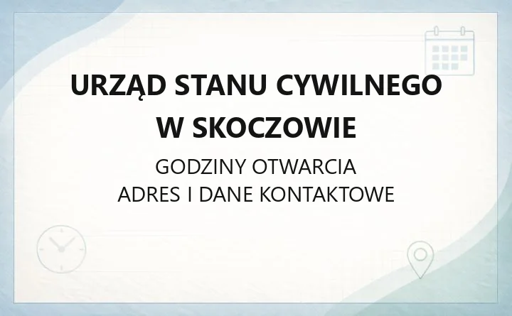 Urząd Stanu Cywilnego w Skoczowie - kontakt, sprawy, dokumenty