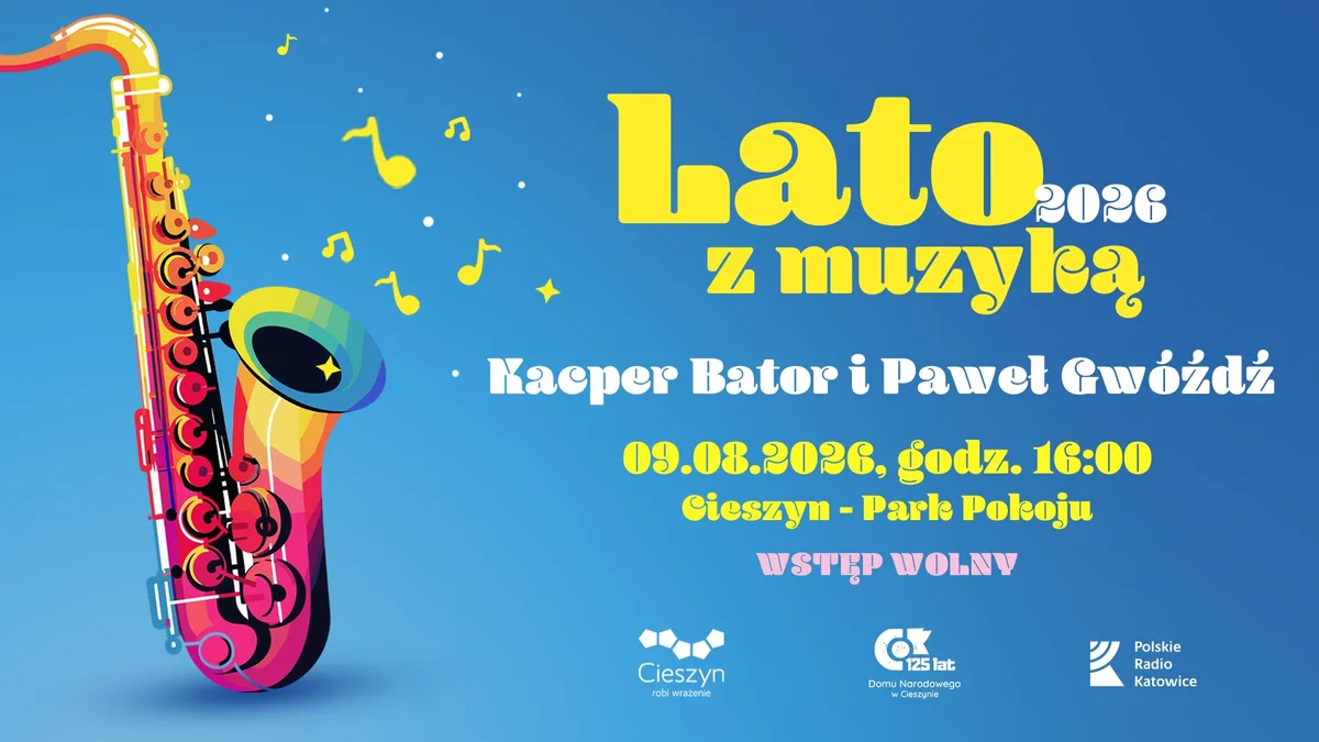 Grafika promocyjna wydarzenia Lato z Muzyką 2026 – koncert w Cieszynie