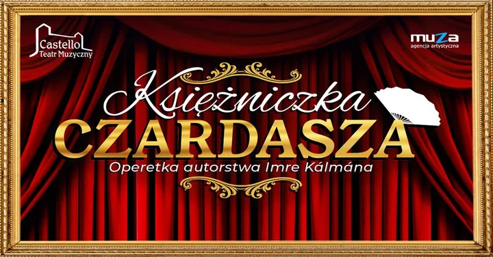 Obrazek przedstawia grafikę promocyjną wydarzenia Operetka „Księżniczka Czardasza” w Teatrze im. A. Mickiewicza w Cieszynie