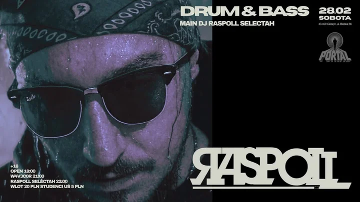 Grafika promocyjna wydarzenia PORTAL | DRUM&BASS | Raspoll — DNB w Cieszynie, 28 lutego 2026