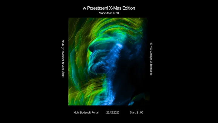Grafika promocyjna wydarzenia PORTAL | W PRZESTRZENI — X‑Mas Edition (Marks & KRTL)