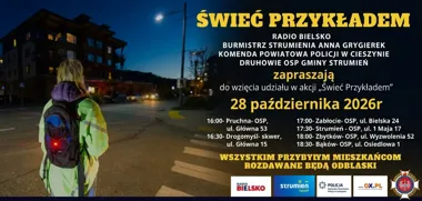 Grafika promocyjna wydarzenia Akcja „Świeć Przykładem” – rozdawanie odblasków w Gminie Strumień