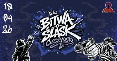 Grafika promocyjna wydarzenia Bitwa o Śląsk Cieszyński — II edycja freestyle w Portalu
