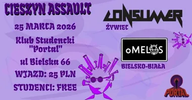 Grafika promocyjna wydarzenia CONSUMER / OMELAS — Cieszyn Assault, 25 marca 2026