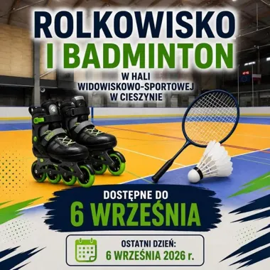 Grafika promocyjna wydarzenia Koniec sezonu na rolkowisku i badmintonie