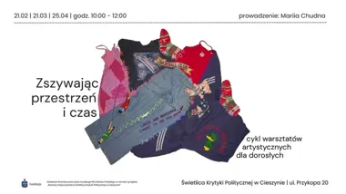 Grafika promocyjna wydarzenia Zszywając przestrzeń i czas — warsztaty artystyczne dla dorosłych