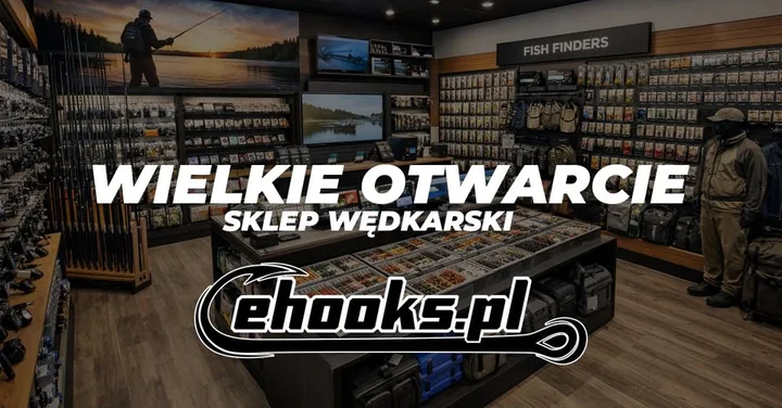 Grafika promocyjna wydarzenia Wielkie otwarcie sklepu wędkarskiego Ehooks.pl w Cieszynie