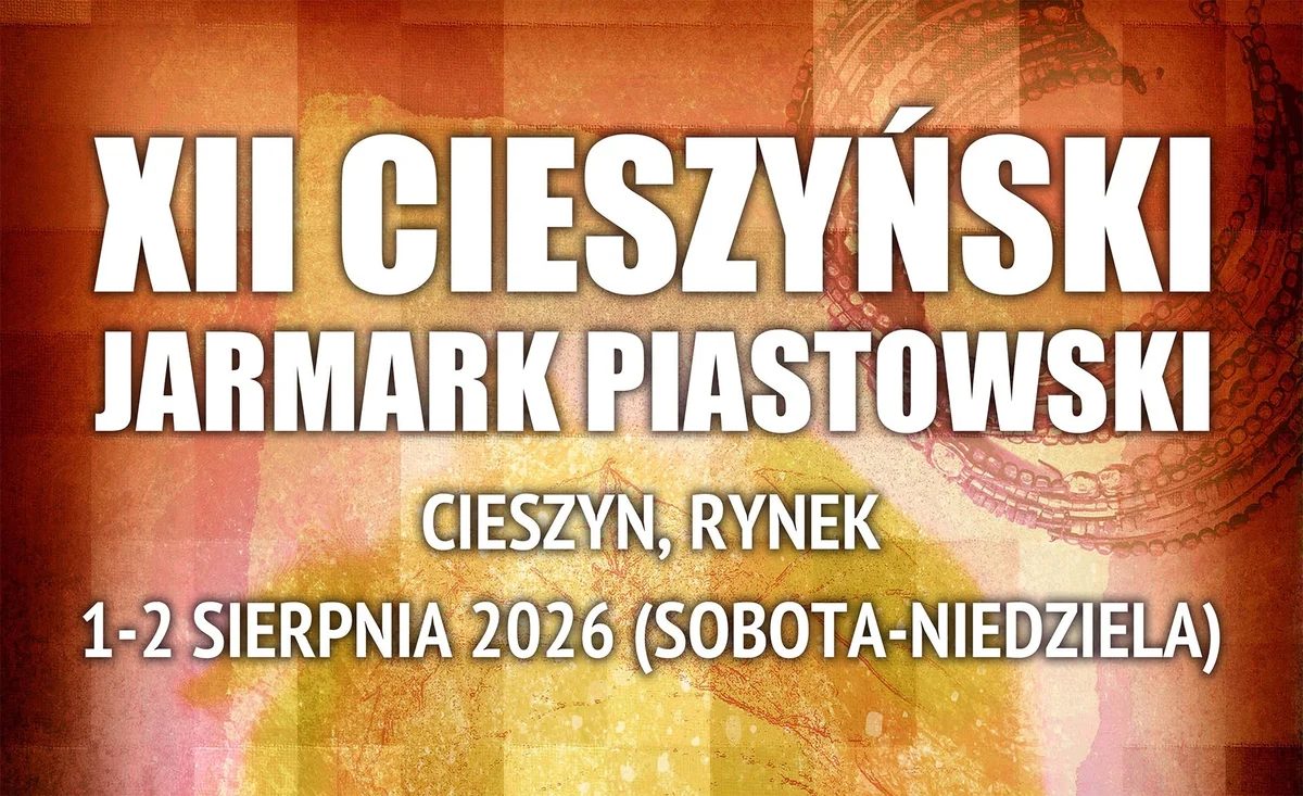 Grafika promocyjna wydarzenia XII Cieszyński Jarmark Piastowski w Cieszynie