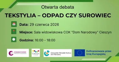 Stare ubrania i tekstylia pod lupą. W Cieszynie szykuje się ważna debata