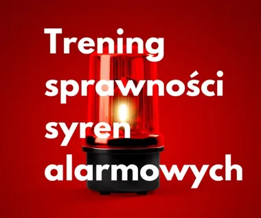 Syreny alarmowe zabrzmią w Cieszynie. To będzie tylko trening