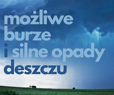 Burze nad Cieszynem. Miejscami spadnie do 40 mm deszczu i uderzy wiatr do 90 km/h
