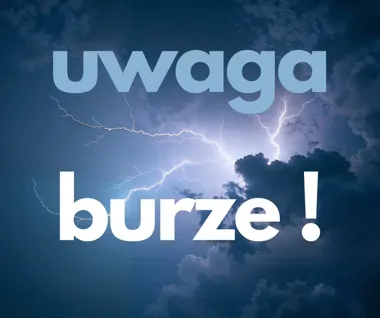 Burze nad Cieszynem. Możliwy grad i porywy wiatru do 100 km/h