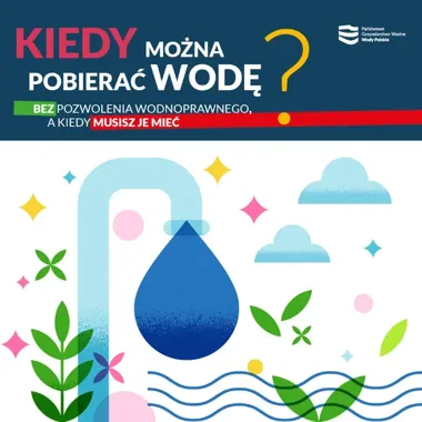 Pozwolenie wodnoprawne nie zawsze jest potrzebne. Są jednak wyjątki