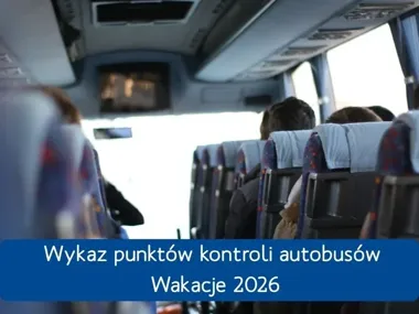 Autobusy przed wakacjami pod lupą policji. Jest lista punktów kontroli