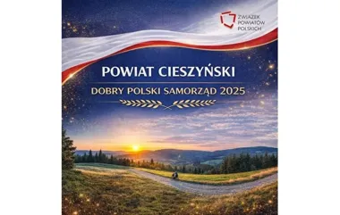 Powiat Cieszyński na czele kraju – samorząd otrzymał tytuł Dobry Polski Samorząd 2025