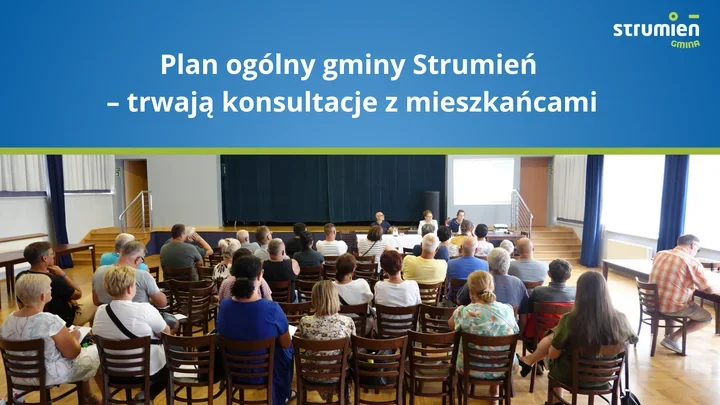 Plan ogólny gminy Strumień wchodzi w ostatnią fazę. Czas na uwagi
