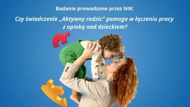 NIK pyta rodziców dzieci do lat trzech o program „Aktywny rodzic”