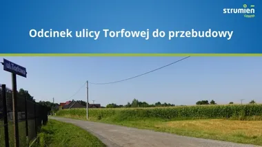 Torfowa w Zabłociu do przebudowy. Powstanie też odwodnienie