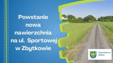 Nowa droga do pól i lasów w Zbytkowie. 110 tysięcy złotych na przebudowę ul. Sportowej