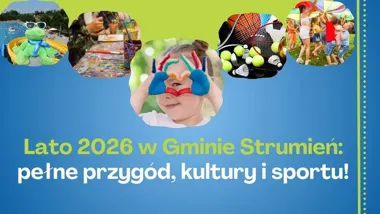 W Strumieniu lato rusza pełną parą. Kino, koncerty i półkolonie już w programie