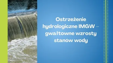 Burze mogą gwałtownie podnieść poziom wody. Ostrzeżenie dla Strumienia