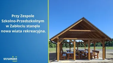 Nowa wiata przy szkole w Zabłociu. To dopiero początek zmian