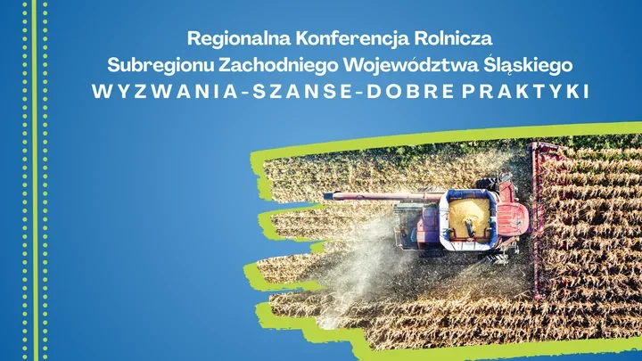 Rolnicy z subregionu zachodniego spotkają się na konferencji o wyzwaniach i dobrych praktykach