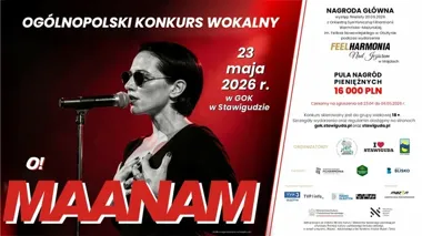 W Stawigudzie rusza konkurs „O! Maanam”. Stawką jest symfoniczny finał