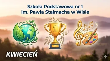 Kwietniowy marsz po laury. Uczniowie z Wisły pokazali szerokie talenty