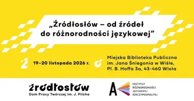Warsztaty gwar i rozmowy o tożsamości. Bezpłatna konferencja w Wiśle